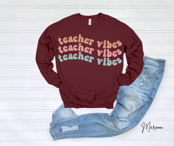 Teacher Vibes Sweatshirt