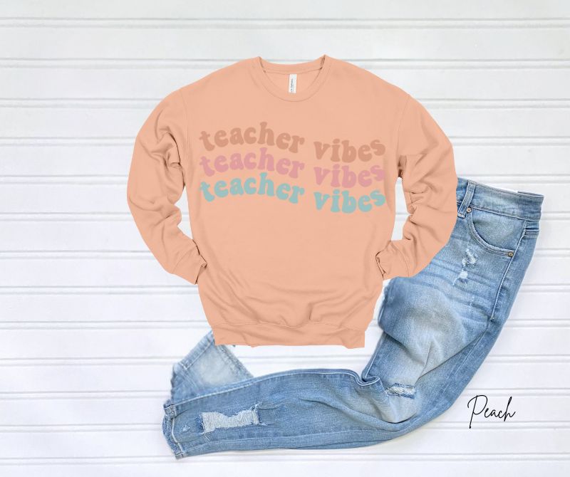 Teacher Vibes Sweatshirt