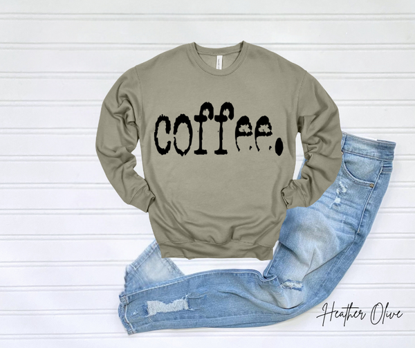 Coffee Period Sweatshirt
