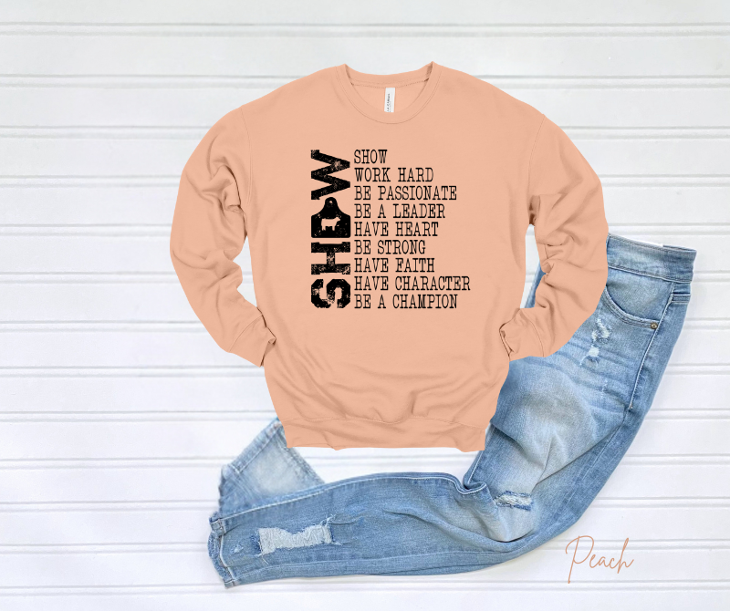 Show Sweatshirt